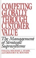 Competing Globally Through Customer Value