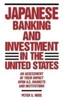 Japanese Banking and Investment in the United States