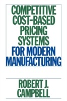Competitive Cost-Based Pricing Systems for Modern Manufacturing