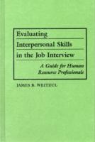 Evaluating Interpersonal Skills in the Job Interview