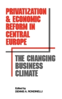 Privatization and Economic Reform in Central Europe