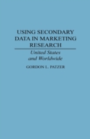Using Secondary Data in Marketing Research