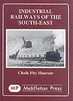 Industrial Railways of the South East