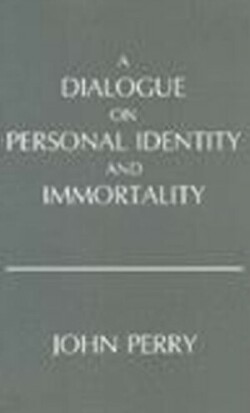 Dialogue on Personal Identity and Immortality