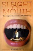 Sleight of Mouth The Magic of Conversational Belief Change