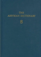 Assyrian Dictionary of the Oriental Institute of the University of Chicago, Volume 15, S