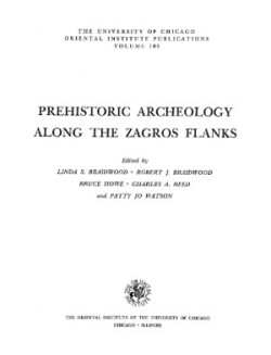 Prehistoric Archaeology along the Zagros Flanks