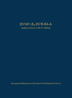 Dumu–e2–dub–ba–a – Studies in Honor of Åke W. Sjöberg