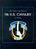 Legacy of Custer's 7th U.S. Cavalry in Korea