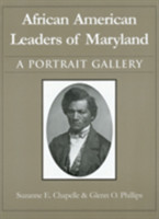 African American Leaders of Maryland – A Portait Gallery