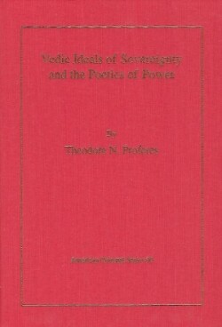 Vedic Ideals of Sovereignty and the Poetics of Power