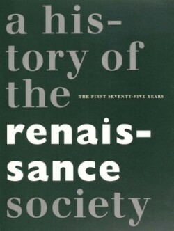 Centennial – A History of the Renaissance Society