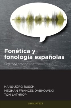 Fonética y fonología españolas Segunda edicion