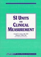 SI Units for Clinical Measurement