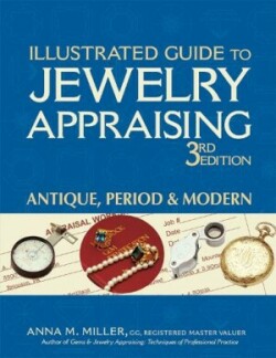 Illustrated Guide to Jewelry Appraising (3rd Edition)