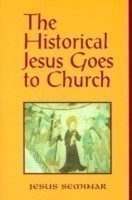 Historical Jesus Goes to Church