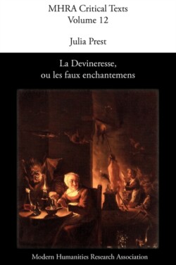 Devineresse Ou Les Faux Enchantemens. By Jean Donneau De Vise and Thomas Corneille.