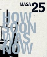 How Soon Was Now