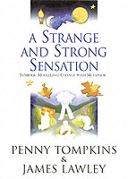 Strange and Strong Sensation