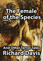 Female of the Species And Other Terror Tales