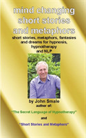 Mind Changing Short Stories and Metaphors