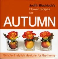 JUDITH BLACKLICKS FLOWER RECIPES FOR AUT