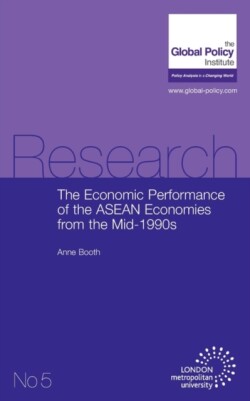 Economic Performance of the ASEAN Economies from the Mid-1990s