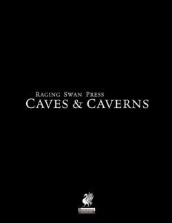 Raging Swan's Caves & Caverns