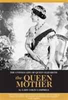 Untold Life of Queen Elizabeth The Queen Mother