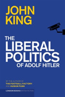 Liberal Politics of Adolf Hitler