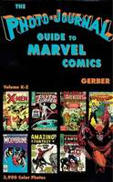 Photo-Journal Guide to Marvel Comics