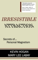 Irresistible Attraction