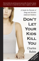 Don'T Let Your Kids Kill You