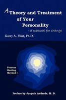 Theory and Treatment of Your Personality