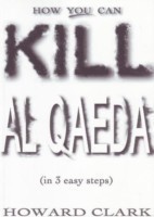 How You can Kill Al Qaeda