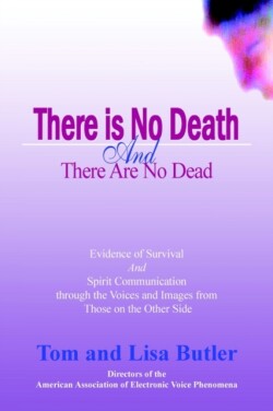 There Is No Death and There Are No Dead