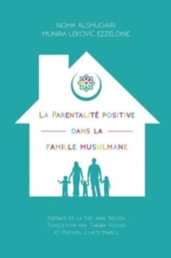 Parentalit� positive dans la famille musulmane