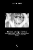 Tiranía Antropocéntrica