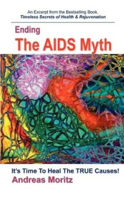 Ending The AIDS Myth