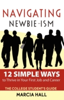 Navigating Newbie-Ism