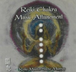 Reiki Chakra Music Attunement CD