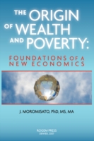 Origin of Wealth and Poverty