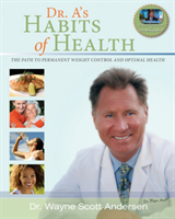 Dr. A's Habits of Health