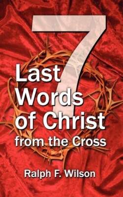 Seven Last Words of Christ from the Cross