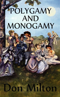 Polygamy and Monogamy