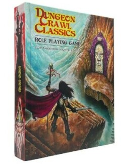 Dungeon Crawl Classics RPG Core Rulebook - Hardcover Edition