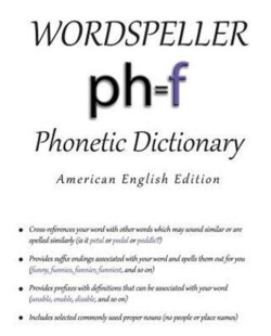 Wordspeller Phonetic Dictionary American English Edition