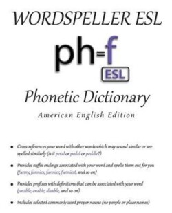 Wordspeller ESL Phonetic Dictionary American English Edition