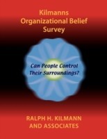 Kilmanns Organizational Belief Survey