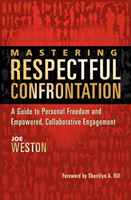 Mastering Respectful Confrontation